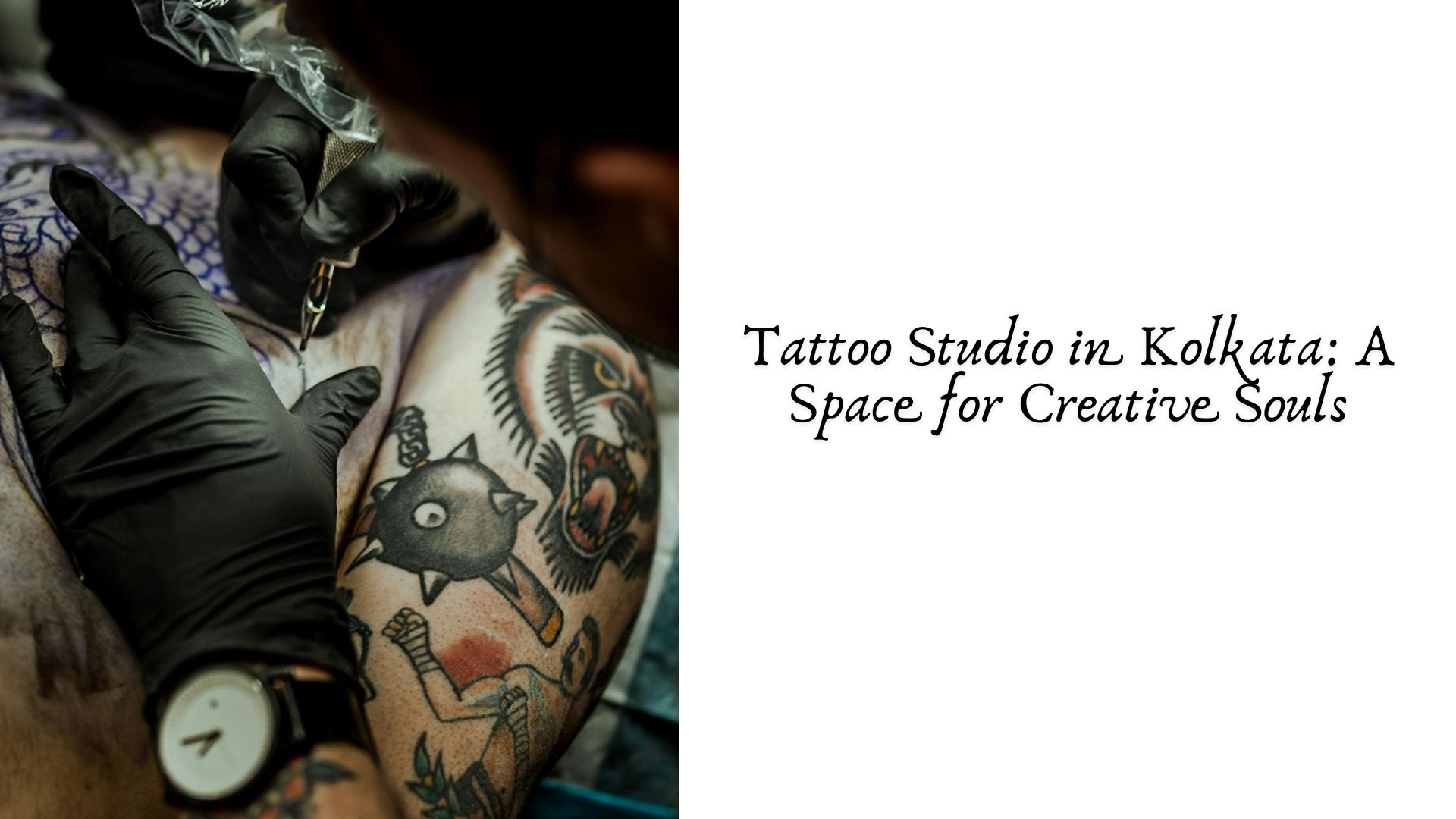 Tattoo Studio in Kolkata: A Space for Creative Souls